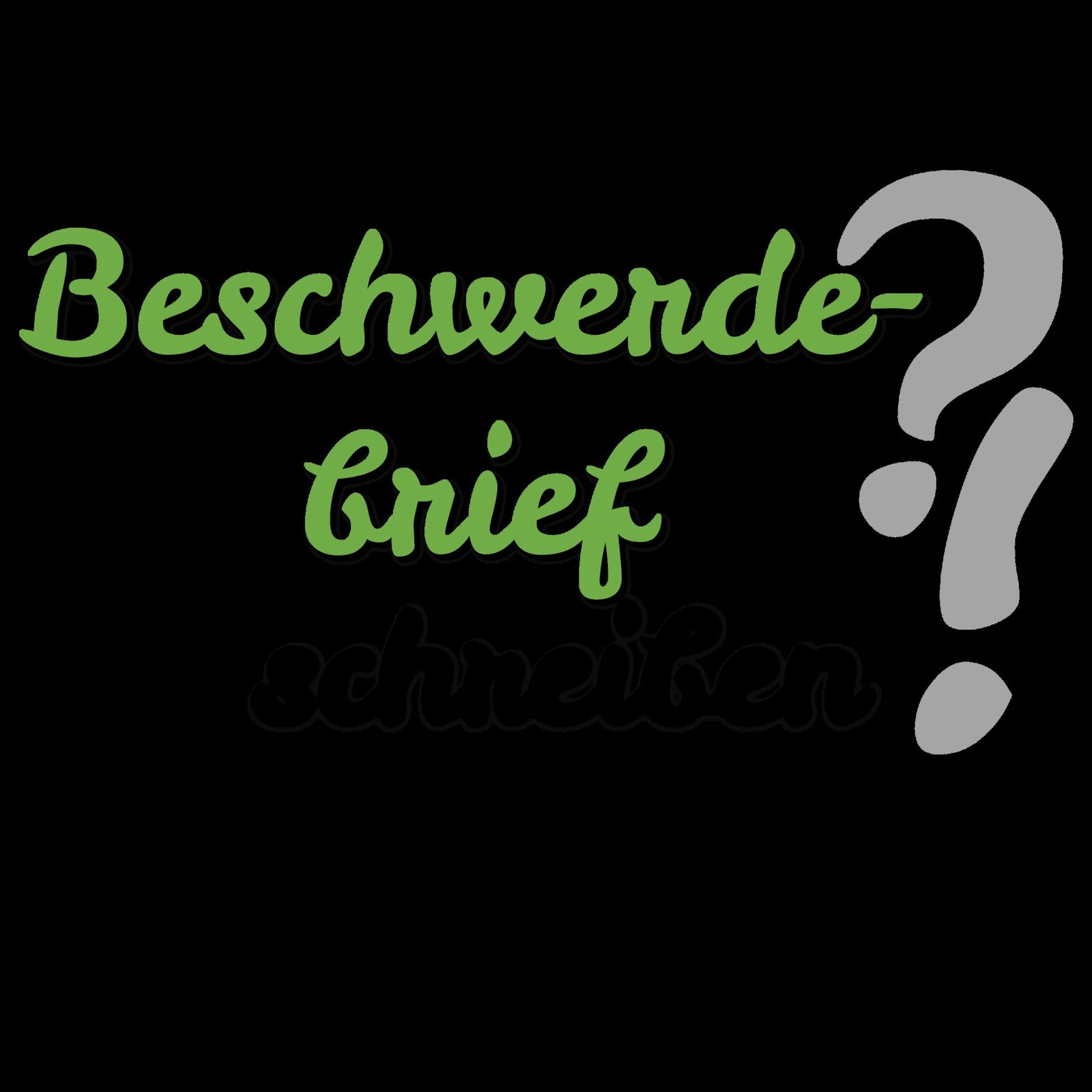 Was muss ich bei einer Beschwerde schriftlich festhalten?